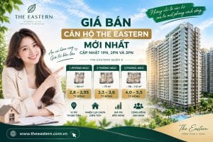 Giá bán căn hộ The Eastern mới nhất – Cập nhật 1PN, 2PN và 3PN