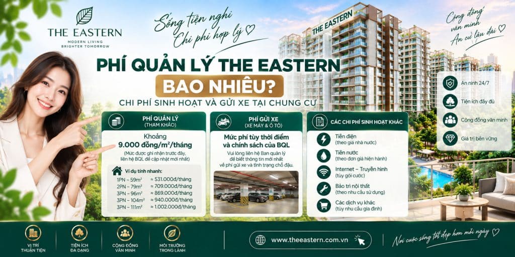 Phí quản lý The Eastern bao nhiêu? Chi phí sinh hoạt và gửi xe tại chung cư